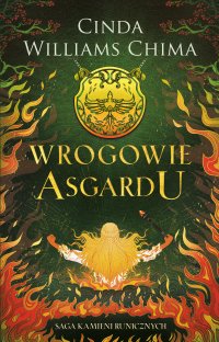 Wrogowie Asgardu - Marta Duda-Gryc, Cinda Williams Chima