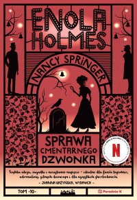 Enola Holmes. Sprawa cmentarnego dzwonka - Nancy Springer, Elżbieta Gałązka-Salamon