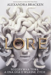 Lore - Alexandra Bracken, Michał Zacharzewski