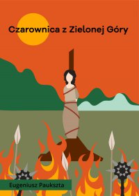 Czarownica z Zielonej Góry - Eugeniusz Paukszta