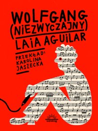 Wolfgang (niezwyczajny) - Laia Aguilar