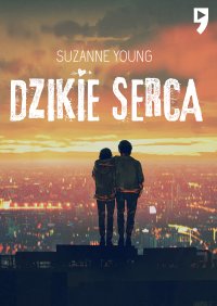 Dzikie serca - Suzanne Young