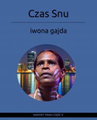 Czas Snu - Iwona Gajda, BPC GROUP POLAND