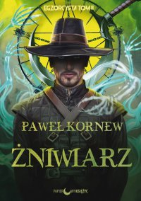 Żniwiarz. Cykl Egzorcysta. Tom 2 - Rafał Dębski, Paweł Kornew