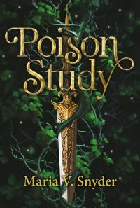 Poison Study - Maria V. Snyder, Małgorzata  Hesko-Kołodzińska