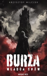 Burza. Władca Snów - Krzysztof Wilczek