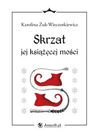 Skrzat jej książęcej mości - Karolina Żuk-Wieczorkiewicz