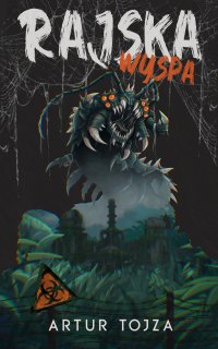 Rajska wyspa - Artur Tojza