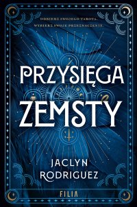 Przysięga zemsty - Aleksandra Łatacz, Jaclyn Rodriguez