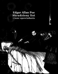 Skradziony list i inne opowiadania - Edgar Allan Poe