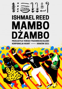 Mambo dżambo - Ishmael Reed, Teresa Tyszowiecka blasK!