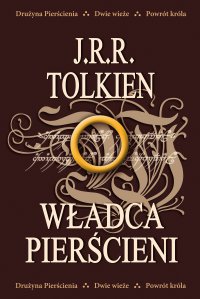 Władca Pierścieni - John Ronald Reuel Tolkien, John Ronald Reuel Tolkien