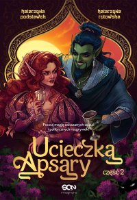 Ucieczka Apsary. Część 2 - 