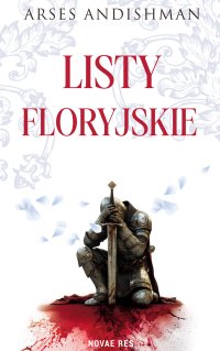Listy Floryjskie - 