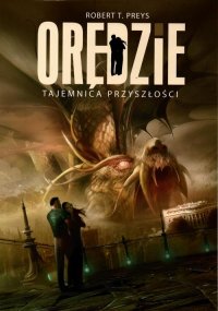 Orędzie Tajemnica Przyszłości - Robert Preys
