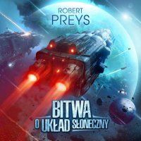Bitwa o Układ Słoneczny - Robert Preys