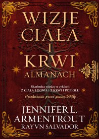 Wizje ciała i krwi - Jennifer L. Armentrout, Justyna Norberg