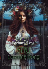 Sny letnich nocy - Barbara Lesz