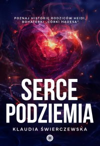 Serce Podziemia - Klaudia Świerczewska