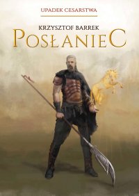 Posłaniec - Krzysztof Barrek