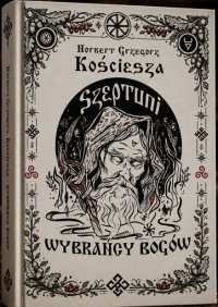 Szeptuni. Wybrańcy bogów - Norbert Grzegorz Kościesza