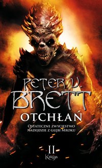 Otchłań – Księga 2 - Marcin Mortka, Peter V. Brett