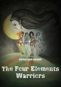 The Four Elements Warriors - Christian Shane