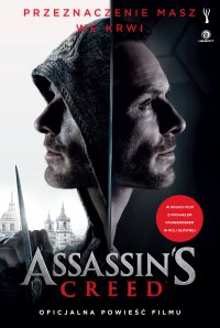 Assassin’s Creed. Oficjalna powieść filmu - Christie Golden, Christie Golden