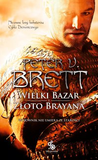 Wielki Bazar. Złoto Brayana - Marcin Mortka, Peter V. Brett