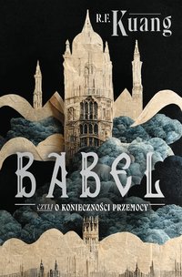 Babel - Rebecca Kuang