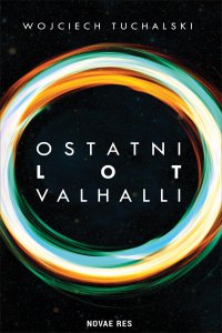 Ostatni lot Valhalli - Wojciech Tuchalski, Wojciech Tuchalski