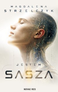 Jestem Sasza - Magdalena Strzelczyk