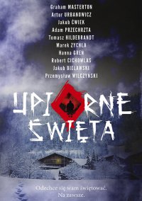 Upiorne Święta - Jakub Bielawski, Jakub Bielawski