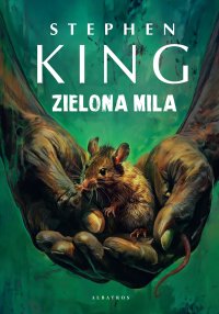 Zielona mila - Stephen King, Andrzej Szulc