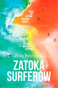 Zatoka surferów - Robert Waliś, Allie Reynolds