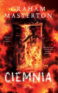 Ciemnia - Graham Masterton, Paweł Wieczorek
