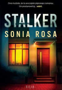 Stalker - Sonia Rosa
