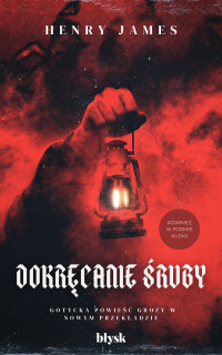 Dokręcanie śruby - Henry James, Noemi Cis