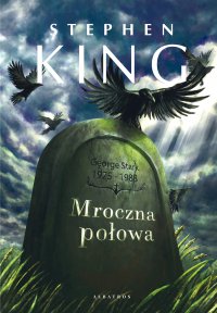 Mroczna połowa - Stephen King, Marek Fedyszak