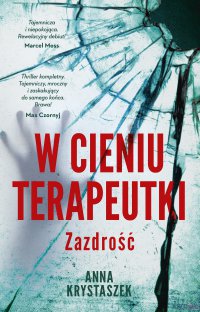 W cieniu terapeutki - Anna Krystaszek