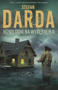 Nowy dom na wyrębach II - Stefan Darda, Stefan Darda