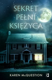 Sekret pełni księżyca - Urszula Gardner, Karen McQuestion