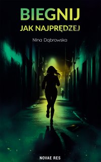 Biegnij jak najprędzej - 
