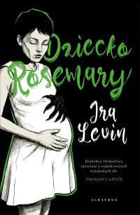 Dziecko Rosemary - Anna Bańkowska, Ira Levin