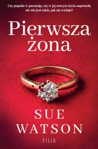 Pierwsza żona - Adrian Napieralski, Sue Watson