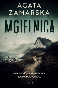 Mgielnica - Agata Zamarska