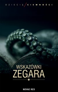 Wskazówki zegara - Dziecię Ciemności