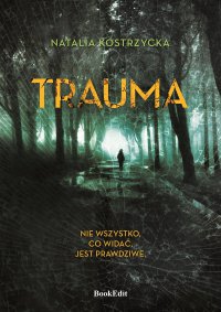 Trauma - Natalia Kostrzycka