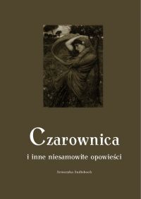 Czarownica - Andrzej Sarwa, Andrzej Sarwa