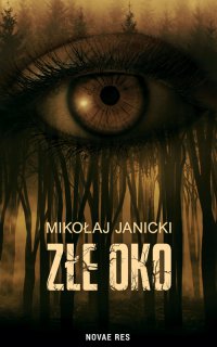 Złe oko - Mikołaj Janicki
